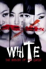 White: The Melody of the Curse (2011) WEB-DL 480p & 720p Download