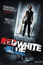 Red White & Blue (2010) BluRay 480p & 720p Free HD Movie Download