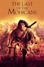 The Last of the Mohicans (1992) BluRay 480p & 720p Movie Download