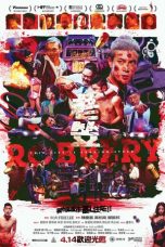 Robbery (2015) BluRay 480p & 720p Free HD Chinese Movie Download