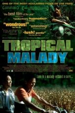 Tropical Malady (2004) DVDRiP 480p & 720p Free HD Movie Download