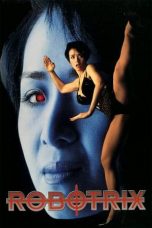 Robotrix (1991) BluRay 480p & 720p Chinese Movie Download