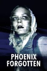 Phoenix Forgotten (2017) BluRay 480p & 720p Free HD Movie Download