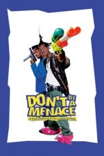 Don't Be a Menace to South Central While Drinking Your Juice in the Hood (1996) BluRay 480p & 720p