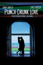 Punch-Drunk Love (2002) BluRay 480p & 720p Free HD Movie Download