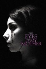 The Eyes of My Mother (2016) BluRay 480p & 720p Movie Download