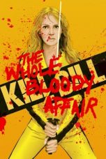Kill Bill: The Whole Bloody Affair (2011) BluRay 480p & 720p Download