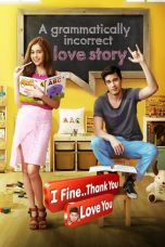 I Fine..Thank You Love You (2014) WEB-DL 480p & 720p Movie Download