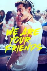 We Are Your Friends (2015) BluRay 480p & 720p Free Movie Download