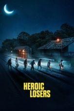Heroic Losers (2019) BluRay 480p & 720p Spanish Movie Download