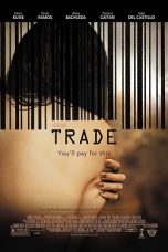 Trade (2007) WEBRip 480p & 720p Free HD Movie Download
