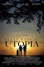 Seven Days in Utopia (2011) BluRay 480p & 720p Movie Download
