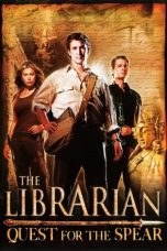 The Librarian: Quest for the Spear (2004) BluRay 480p, 720p & 1080p Mkvking - Mkvking.com