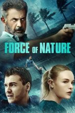Force of Nature (2020) BluRay 480p & 720p Free HD Movie Download
