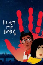 I Lost My Body (2019) BluRay 480p & 720p Movie Download