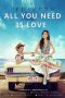 All You Need Is Love (2015) BluRay 480p & 720p Movie Download