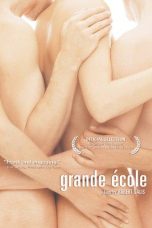 Grande école (2004) DVDRip 480p & 720p 18+ French Movie Download