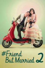 #FriendButMarried 2 (2020) WEB-DL 480p & 720p Movie Download