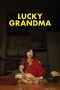 Lucky Grandma (2019) Bluray 480p | 720p |1080p Movie Download