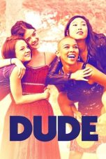 Dude (2018) WEB-DL 480p & 720p Free HD Movie Download