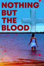 Nothing But the Blood (2020) WEB-DL 480p | 720p | 1080p Movie Download