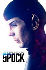 For the Love of Spock (2016) BluRay 480p & 720p Movie Download
