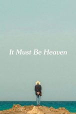 It Must Be Heaven (2019) WEBRip 480p & 720p Free HD Movie Download