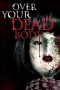 Over Your Dead Body (2014) BluRay 480p & 720p Movie Download