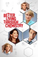 Better Living Through Chemistry (2014) BluRay 480p & 720p Movie Download