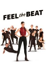 Feel the Beat (2020) WEB-DL 480p | 720p | 1080p Movie Download