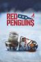 Red Penguins (2019) WEBRip 480p & 720p Free HD Movie Download