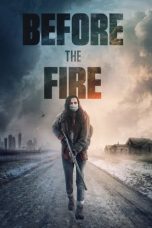 Before the Fire aka The Great Silence (2020) BluRay 480p | 720p | 1080p