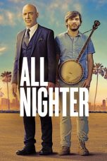 All Nighter (2017) BluRay 480p & 720p Free HD Movie Download