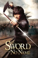 The Sword with No Name (2009) BluRay 480p | 720p | 1080p Movie Download