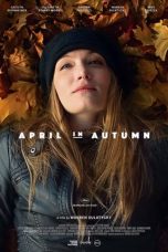 April in Autumn (2018) WEBRip 480p & 720p Free HD Movie Download
