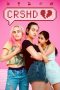 Crshd (2019) WEB-DL 480p | 720p | 1080p Movie Download