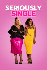 Seriously Single (2020) WEB-DL 480p & 720p Free HD Movie Download