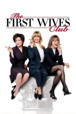The First Wives Club (1996) WEB-DL 480p & 720p HD Movie Download