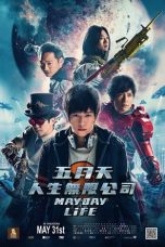 Mayday Life (2019) WEBRip 480p & 720p CHINESE Movie Download