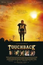 Touchback (2011) BluRay 480p & 720p Free HD Movie Download