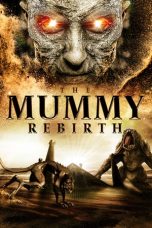 The Mummy Rebirth (2019) BluRay 480p & 720p HD Movie Download