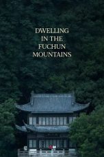 Dwelling in the Fuchun Mountains (2019) BluRay 480p & 720p Movie Download