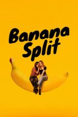 Banana Split (2018) WEBRip 480p & 720p Free HD Movie Download