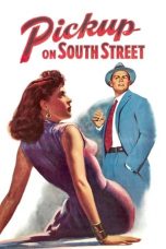 Pickup on South Street (1953) BluRay 480p & 720p HD Movie Download