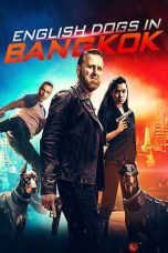 English Dogs in Bangkok (2020) WEBRip 480p & 720p Movie Download