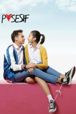 Posesif (2017) WEB-DL 480p & 720p INDONESIAN Movie Download
