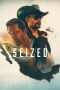 Seized (2020) BluRay 480p | 720p | 1080p Movie Download