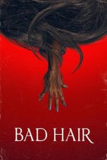Bad Hair (2020) BluRay 480p, 720p & 1080p Mkvking - Mkvking.com