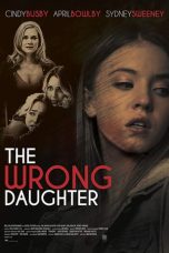 The Wrong Daughter (2018) WEBRip 480p | 720p | 1080p Movie Download