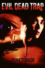 Evil Dead Trap (1988) BluRay 480p | 720p | 1080p Movie Download